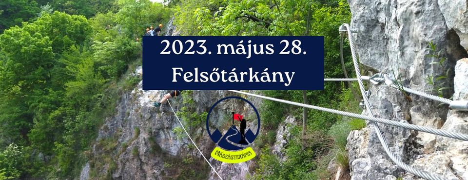 Mászásterápia Felsőtárkány Via Ferrata
