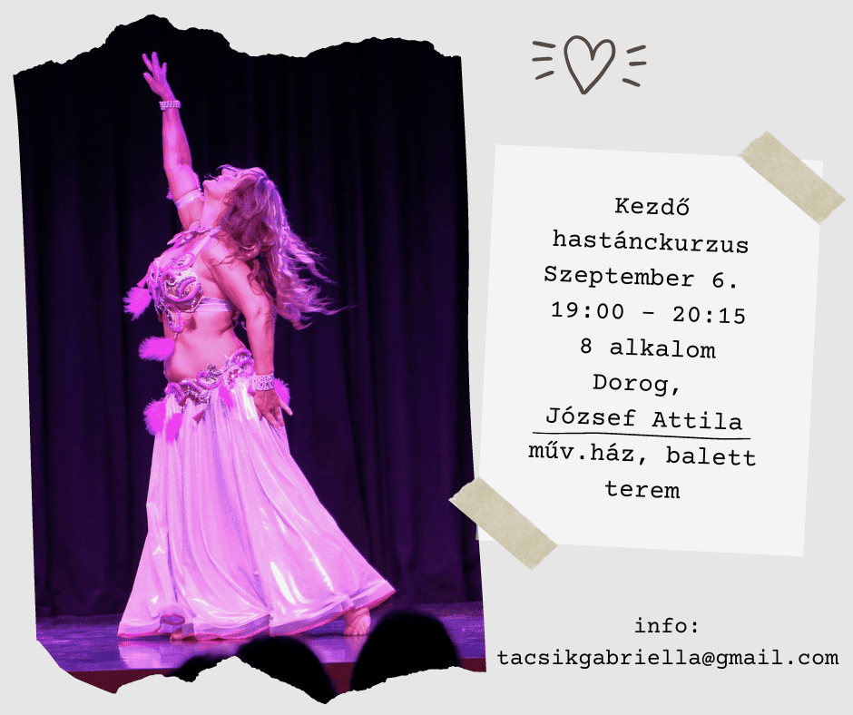 Tácsik Gabriella és hastánckurzus információk
