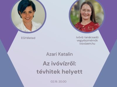 Azari Katalin: Az ivóvízről tévhitek helyett